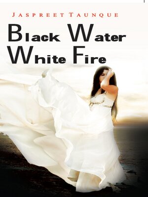 cover image of Black Water White Fire